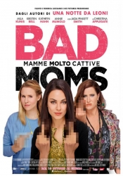 Bad Moms - mamme molto cattive