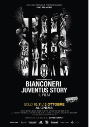Bianconeri, Juventus Story - Il film
