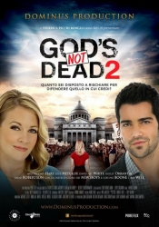 Dio non è morto 2 - God's not dead 2