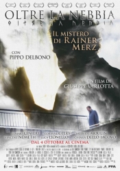 Oltre la nebbia - Il mistero di Rainer Merz