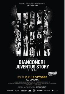 Bianconeri, Juventus Story - Il film