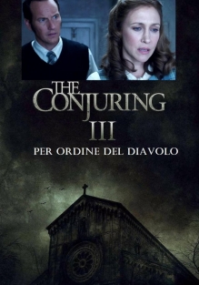 The Conjuring 3 - Per ordine del diavolo