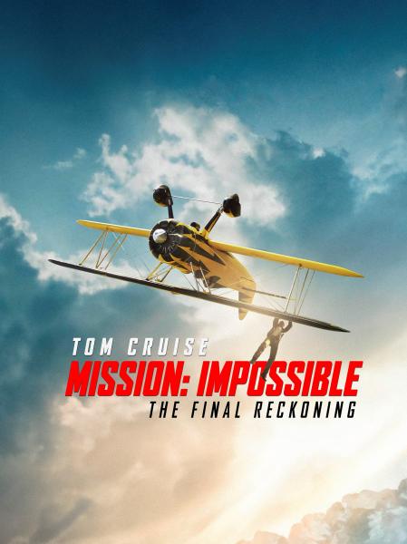 Mission: Impossible, tutti i film della serie, mission ultimo film