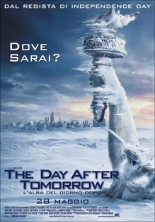 The day after tomorrow - L'alba del giorno dopo