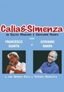 Calia & Simenza, spettacolo di cabaret