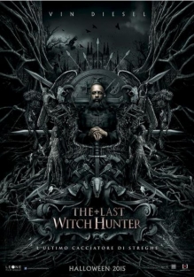 The Last Witch Hunter- L'ultimo cacciatore di streghe