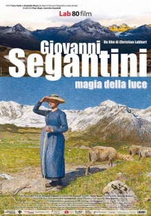 Giovanni Segantini: Magia della luce