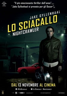 Lo sciacallo – Nightcrawler